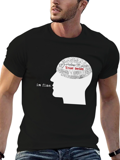 Im Fine Graphic Tee - Mental Health Awareness T-Shirt