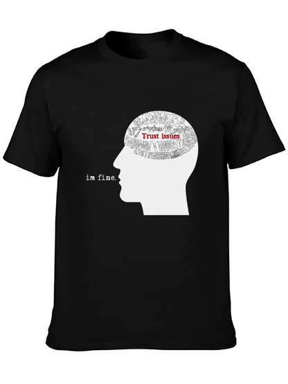 Im Fine Graphic Tee - Mental Health Awareness T-Shirt