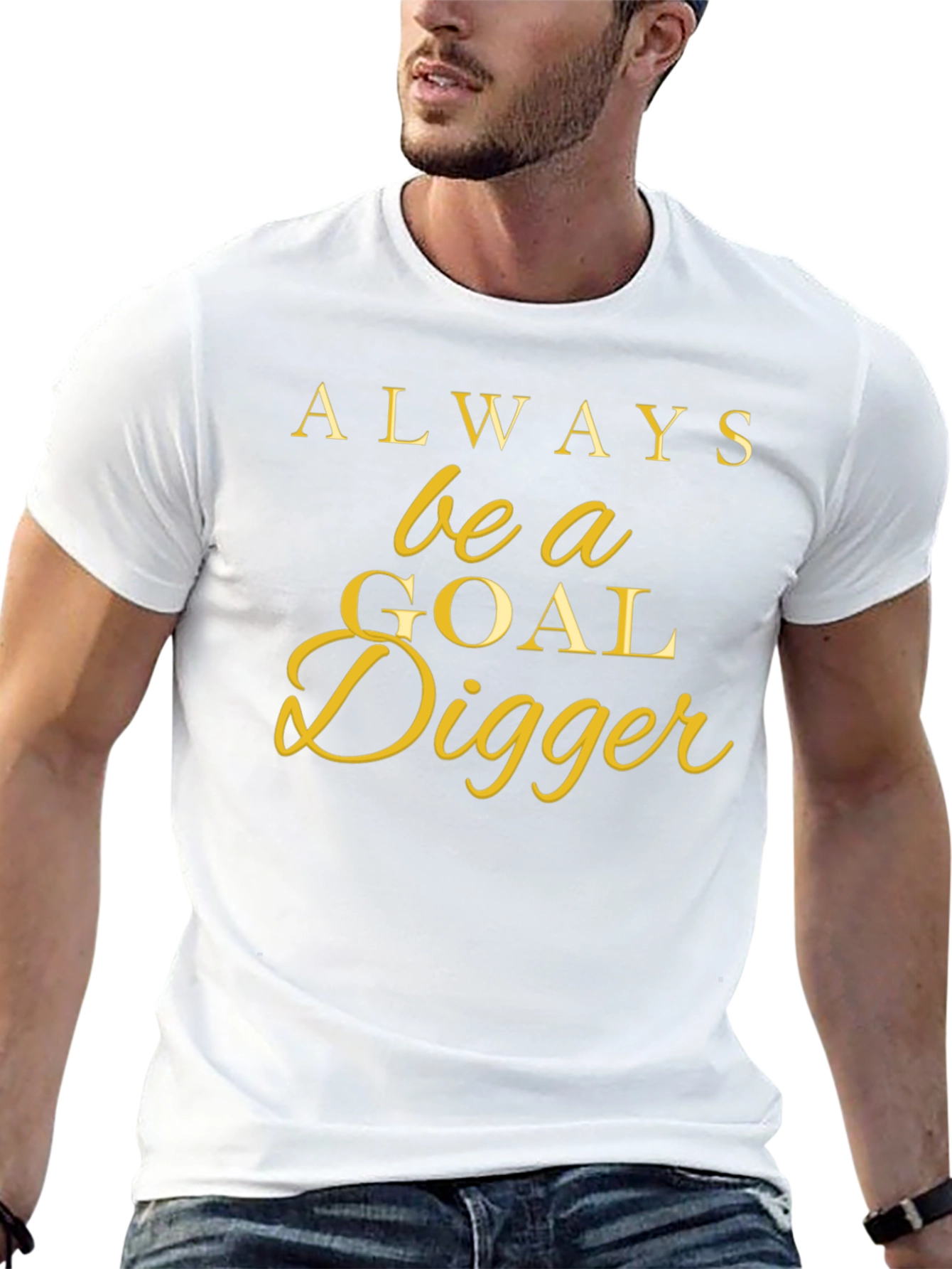 Always Be a Goal Digger T-Shirt