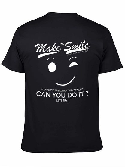 Make Me Smile Graphic T-Shirt - Funny & Stylish