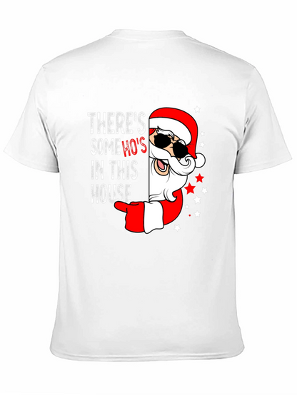 Theres Some Hos In This House Santa T-Shirt