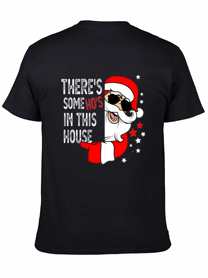 Theres Some Hos In This House Santa T-Shirt