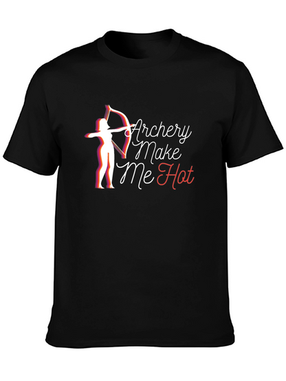 Archery Make Me Hot Black T-Shirt
