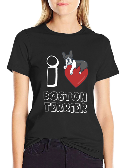 I Love Boston Terrier T-Shirt Dog Lover Gift