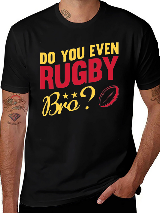 Do You Even Rugby Bro? Graphic T-Shirt