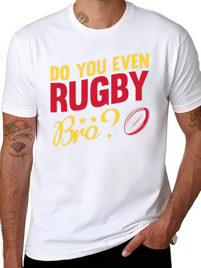 Do You Even Rugby Bro? Graphic T-Shirt