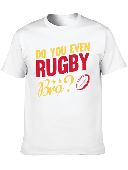Do You Even Rugby Bro? Graphic T-Shirt