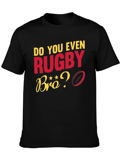 Do You Even Rugby Bro? Graphic T-Shirt