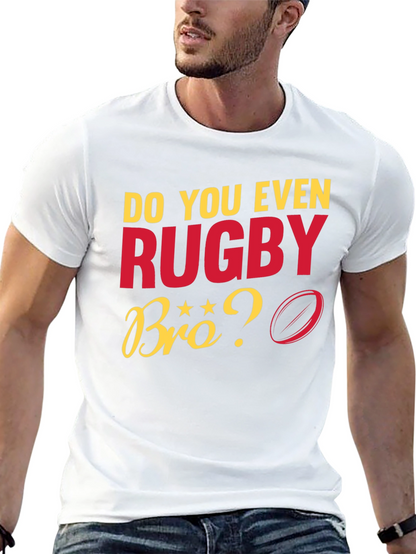Do You Even Rugby Bro? Graphic T-Shirt