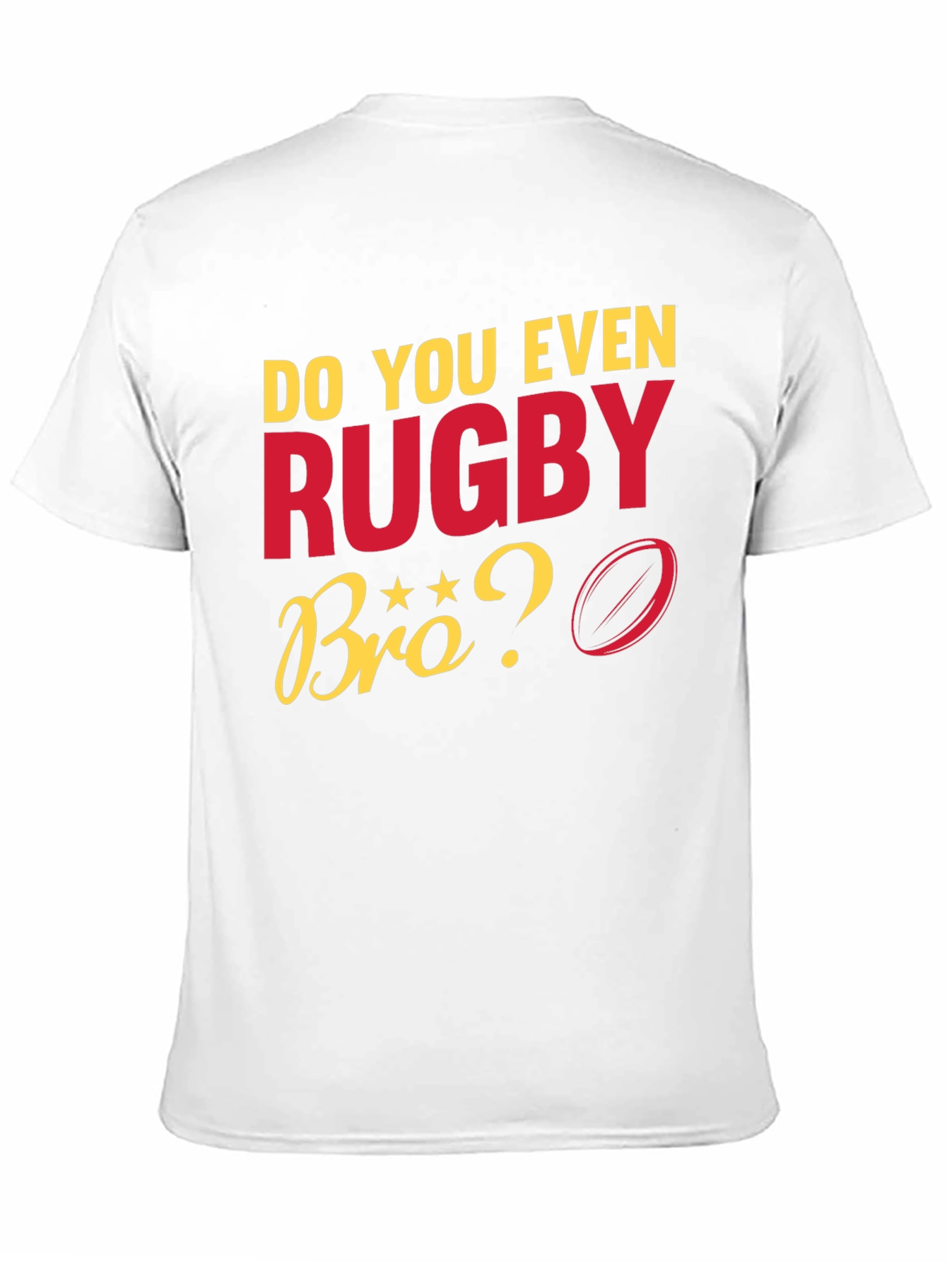 Do You Even Rugby Bro? Graphic T-Shirt