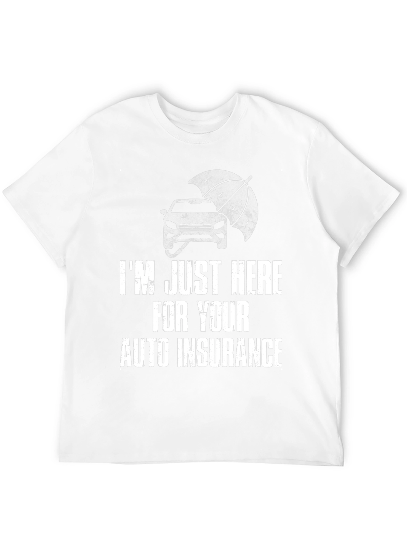 Auto Insurance Humor T-Shirt