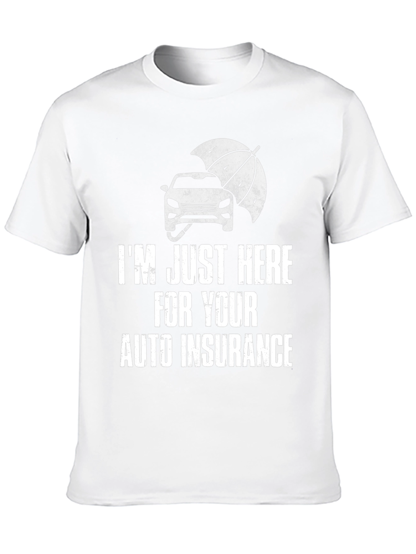 Auto Insurance Humor T-Shirt