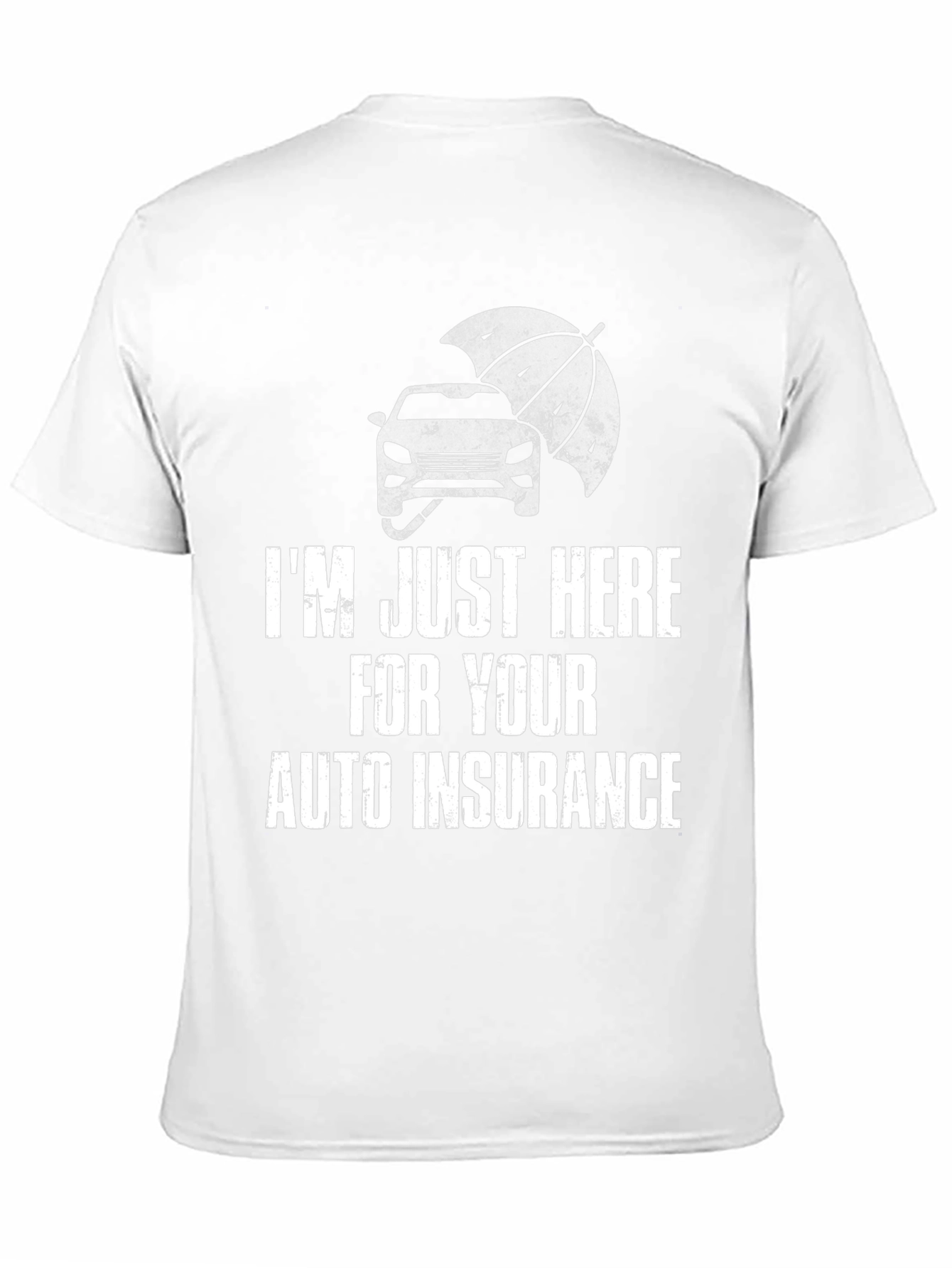 Auto Insurance Humor T-Shirt