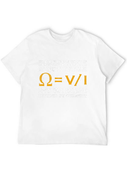 Resistance Is Not Futile Funny Science T-Shirt