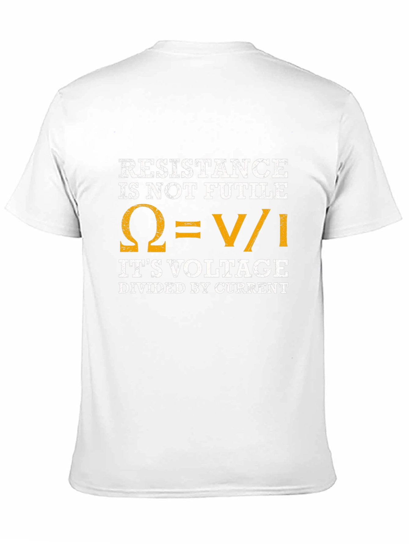 Resistance Is Not Futile Funny Science T-Shirt