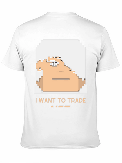 I Want To Trade NFT T-Shirt