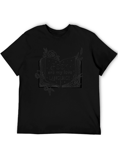 Book Lovers T-Shirt: Books Are My Love Language