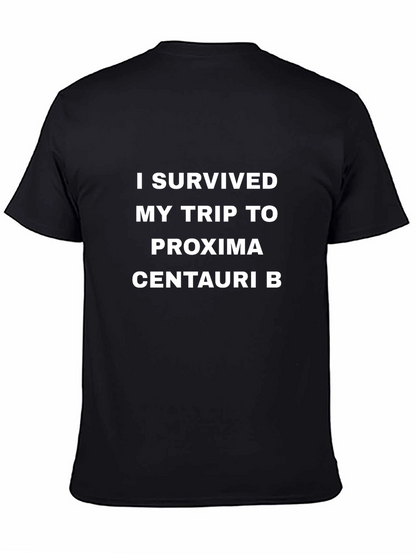 I Survived Proxima Centauri B Trip T-Shirt