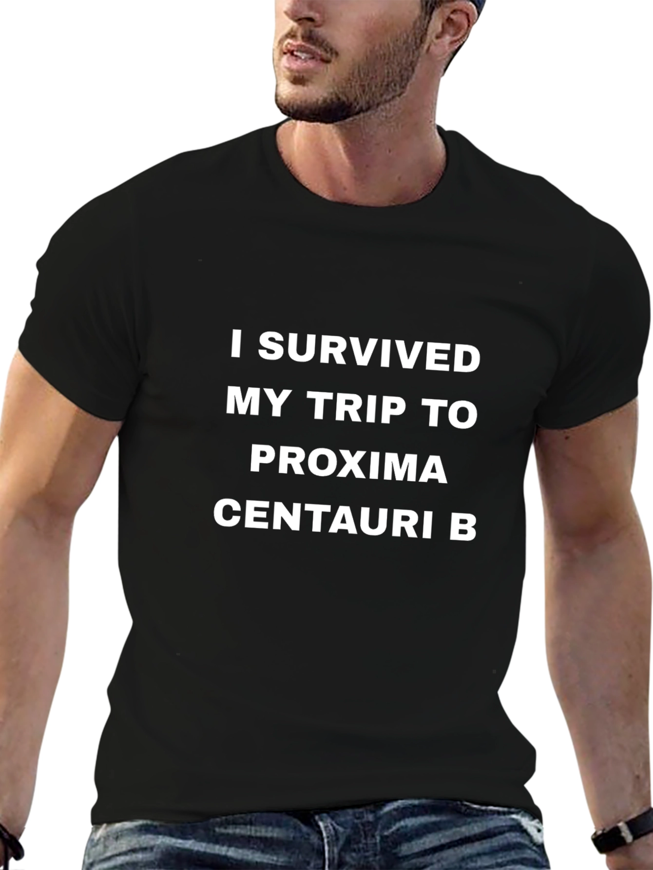 I Survived Proxima Centauri B Trip T-Shirt