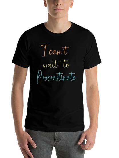Procrastinate Mens Black T-Shirt