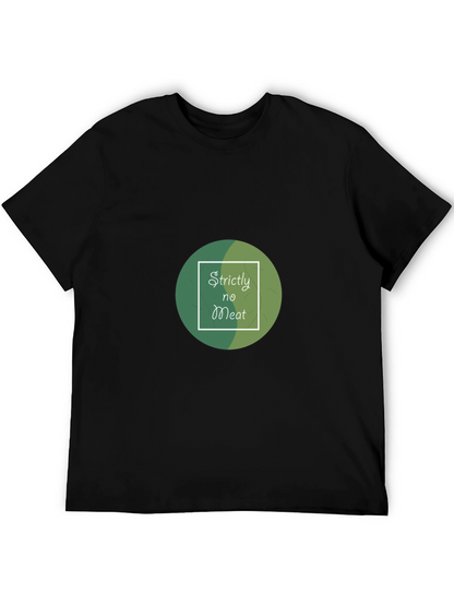 Strictly No Meat T-Shirt - Vegan & Vegetarian Apparel