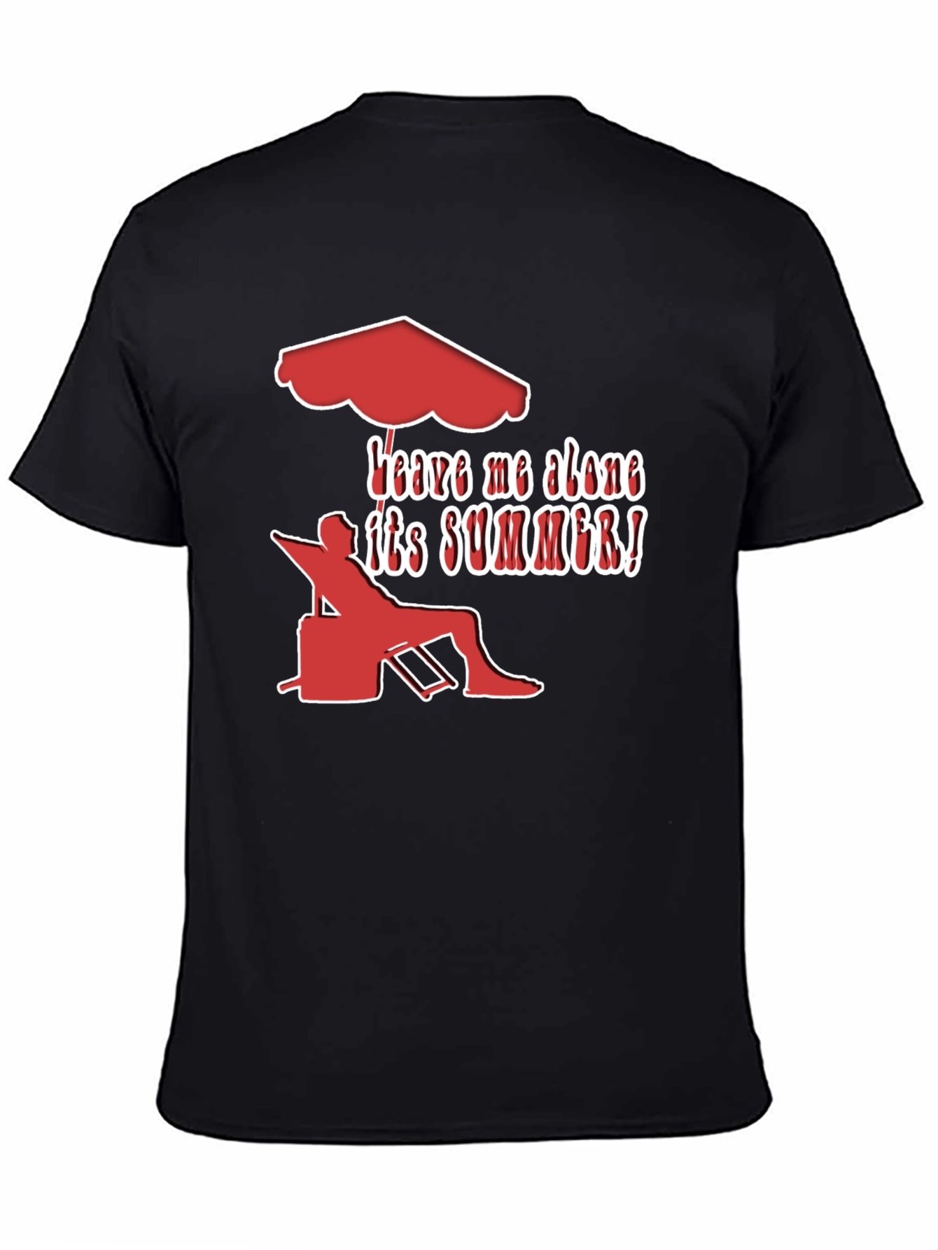 Leave Me Alone Summer T-Shirt