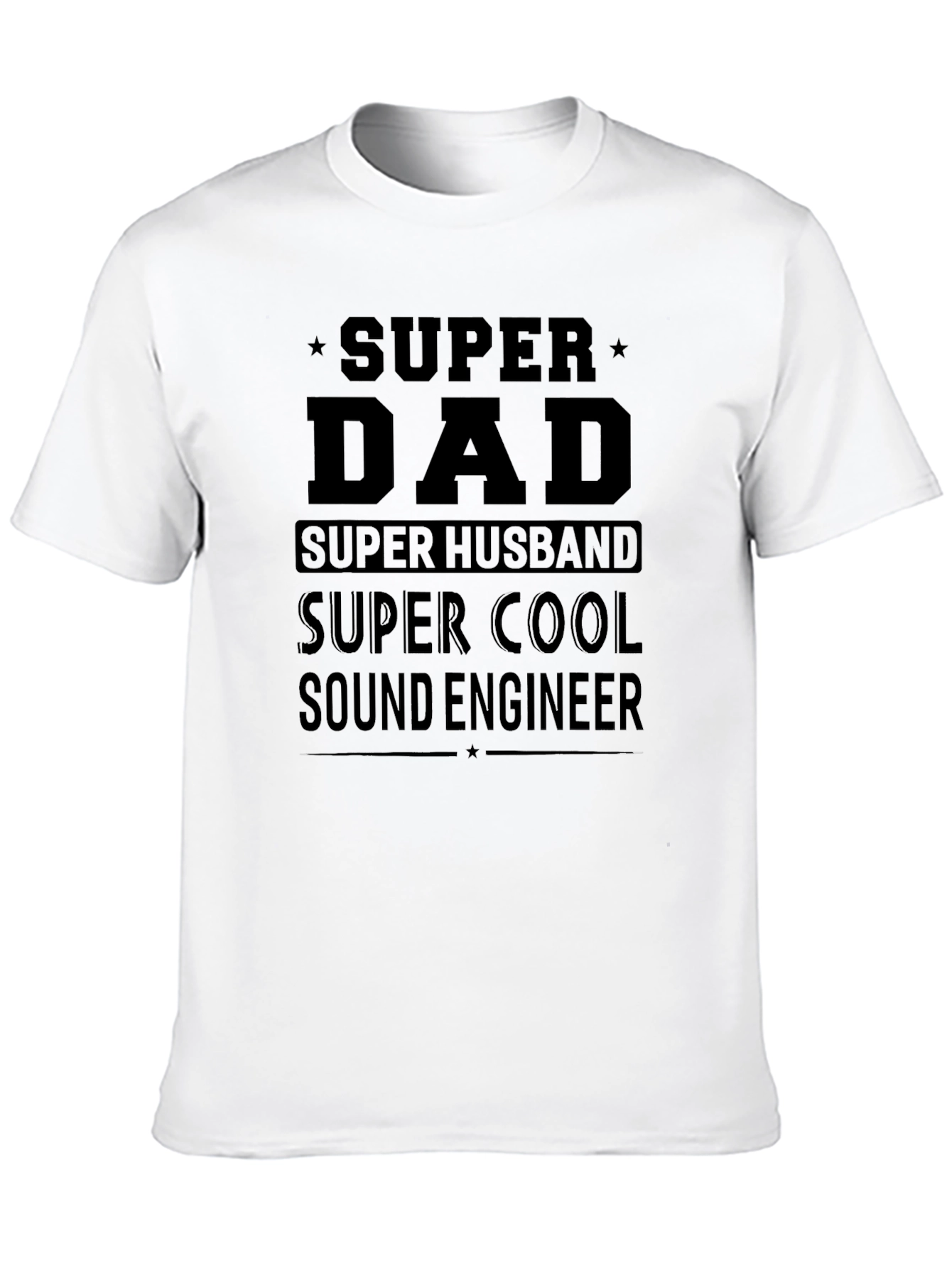 Super Dad Sound Engineer Black T-Shirt