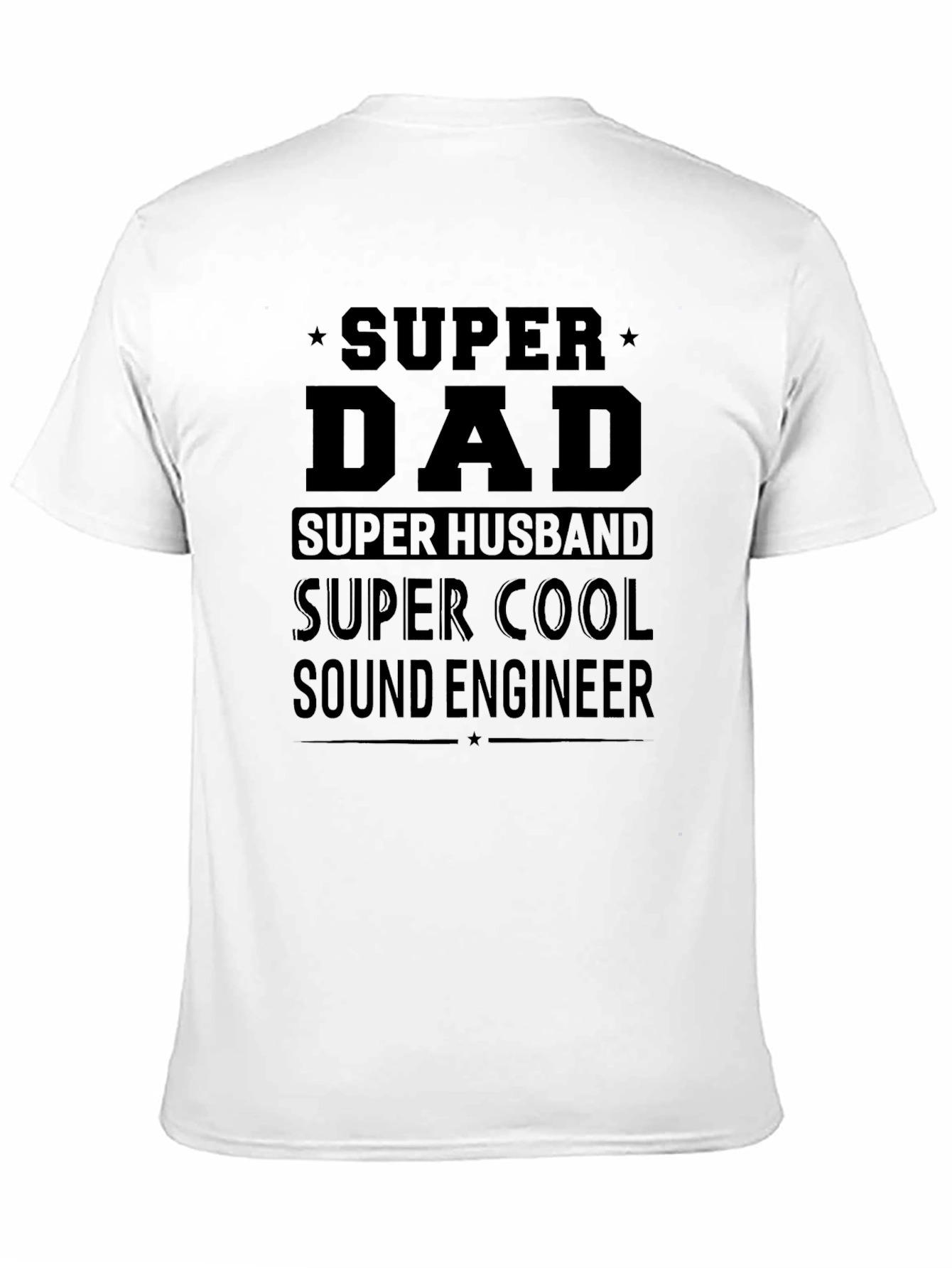 Super Dad Sound Engineer Black T-Shirt
