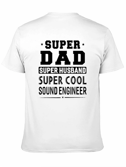Super Dad Sound Engineer Black T-Shirt