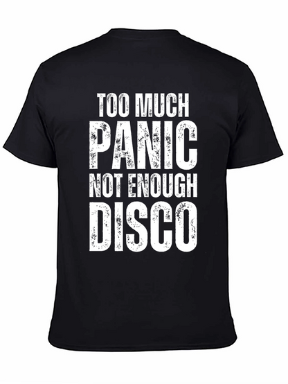 Too Much Panic Not Enough Disco Graphic Tee