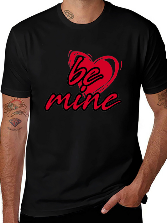 Be Mine Valentines Day Tee - Romantic Heart T-Shirt