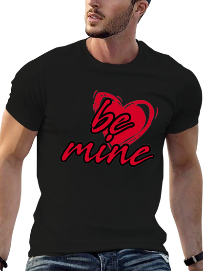 Be Mine Valentines Day Tee - Romantic Heart T-Shirt