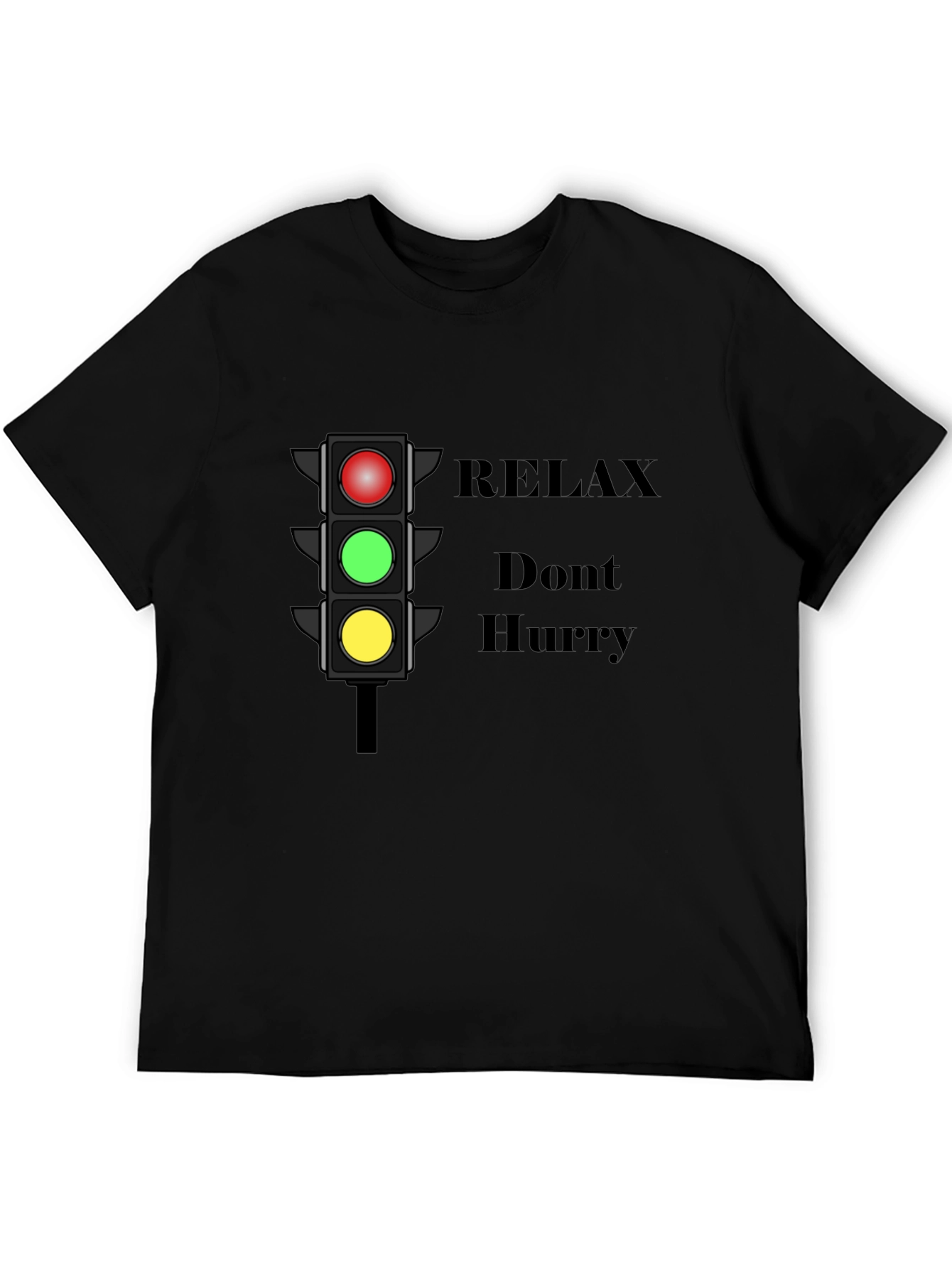 Relax Dont Hurry Graphic T-Shirt