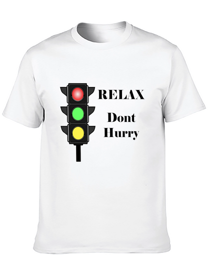 Relax Dont Hurry Graphic T-Shirt
