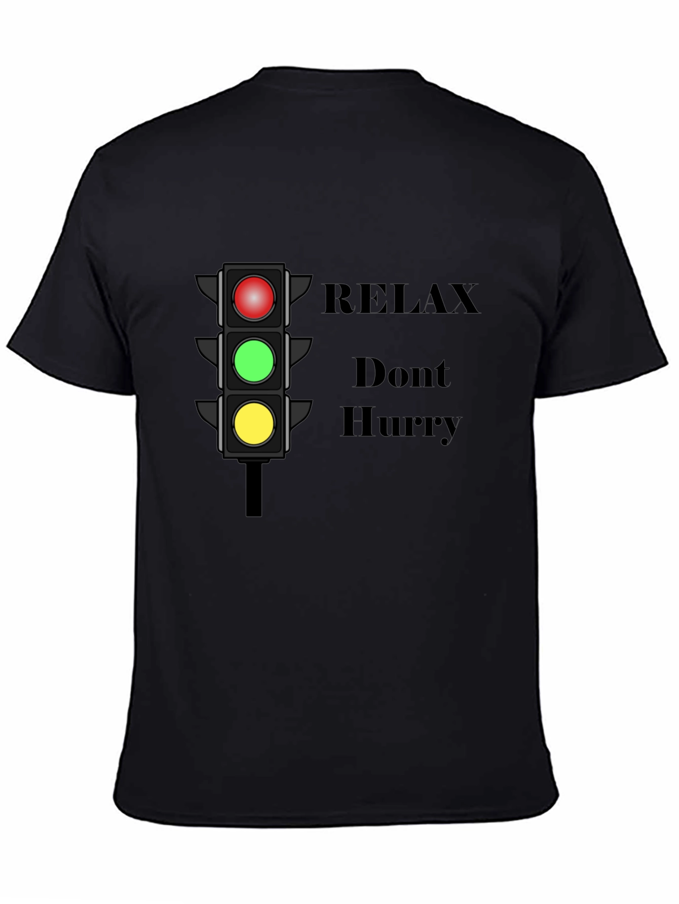 Relax Dont Hurry Graphic T-Shirt