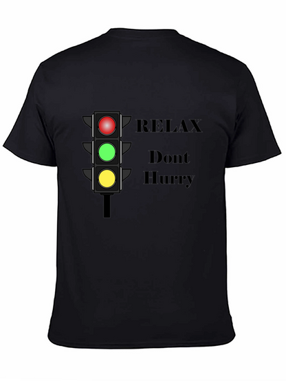 Relax Dont Hurry Graphic T-Shirt