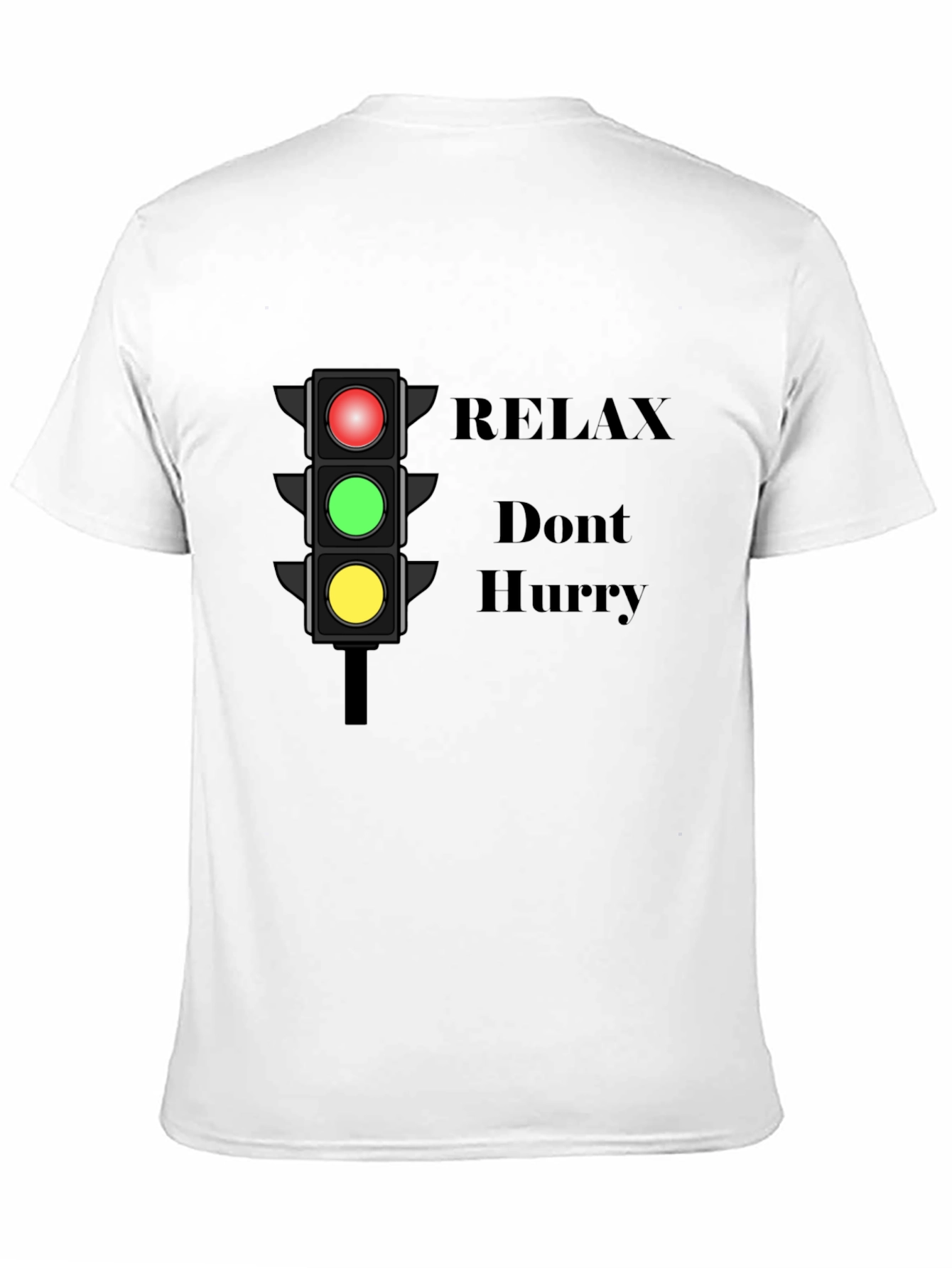 Relax Dont Hurry Graphic T-Shirt