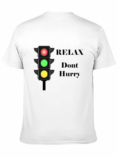 Relax Dont Hurry Graphic T-Shirt
