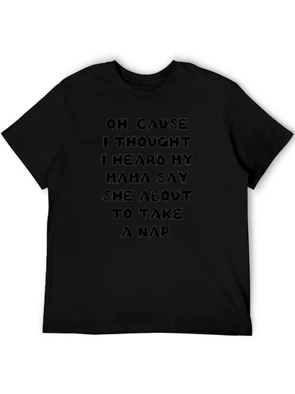 Mama Said Take a Nap Graphic T-Shirt