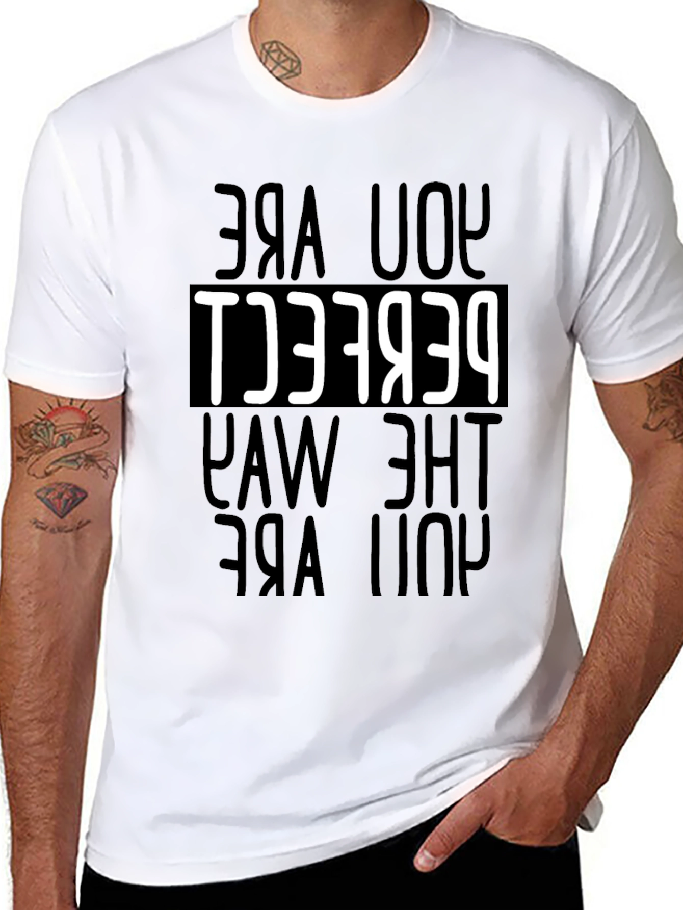 You Are Perfect T-Shirt - Motivational Tee