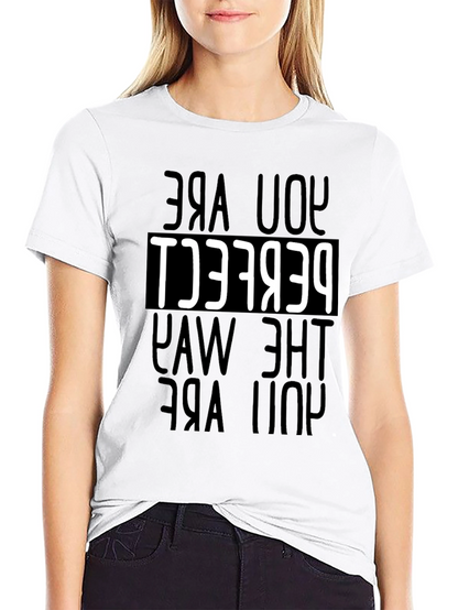 You Are Perfect T-Shirt - Motivational Tee