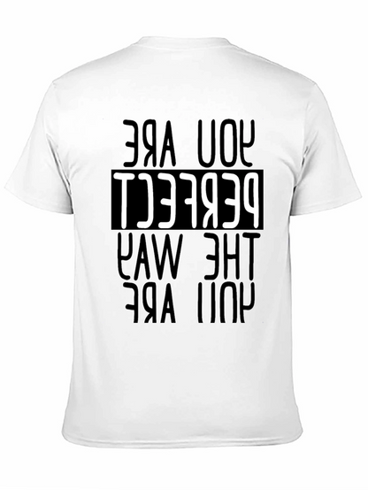 You Are Perfect T-Shirt - Motivational Tee