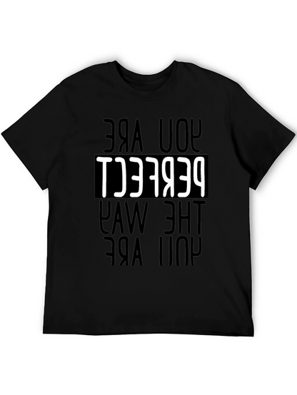 You Are Perfect T-Shirt - Motivational Tee