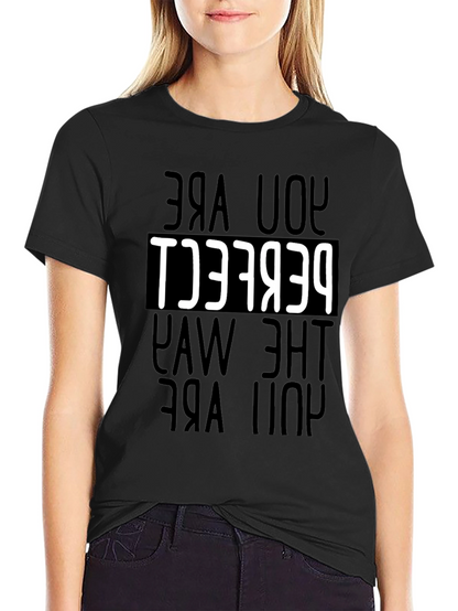 You Are Perfect T-Shirt - Motivational Tee