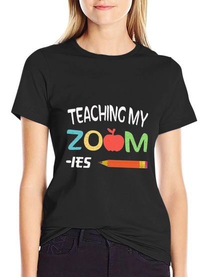 Teaching My Zoomies T-Shirt Teacher Shirt