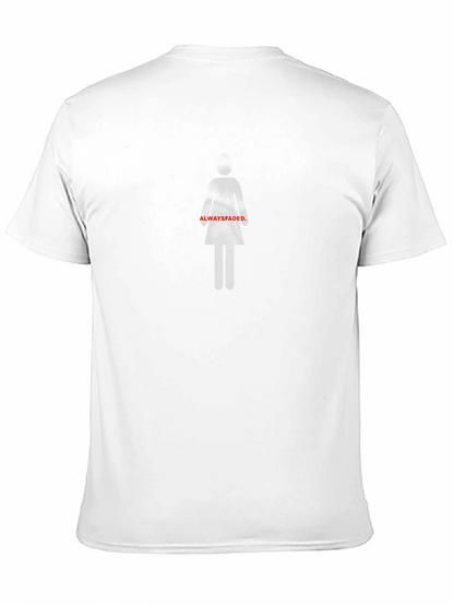 Trendy Graphic Tee - Always Fades Woman