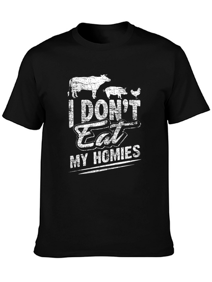 Vegan I Dont Eat My Homies Graphic T-Shirt