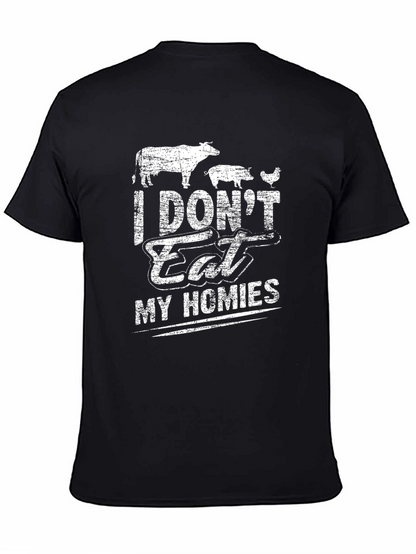 Vegan I Dont Eat My Homies Graphic T-Shirt