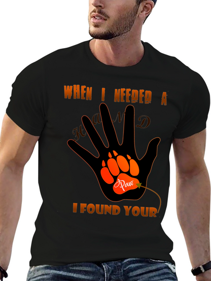 Paw Hand T-Shirt - When I Needed A Hand