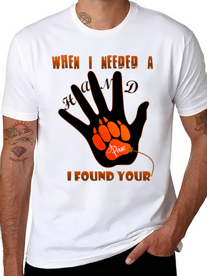 Paw Hand T-Shirt - When I Needed A Hand